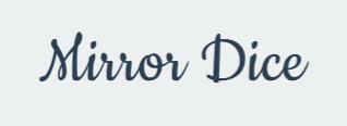 Mirror Dice